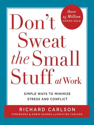 Don't Sweat the Small Stuff at Work - ebook